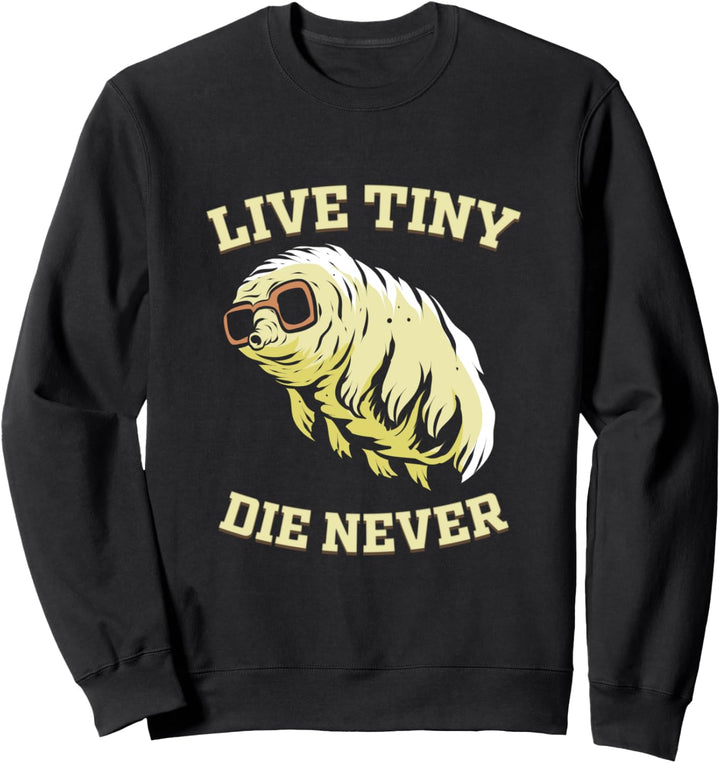 Bärtierchen Wasserbär Mikrobiologie Tardigrade Sweatshirt