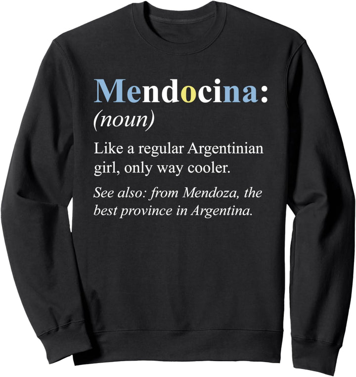 Argentinien Mendoza Geschenk Englisch Version - Mendocina Sweatshirt