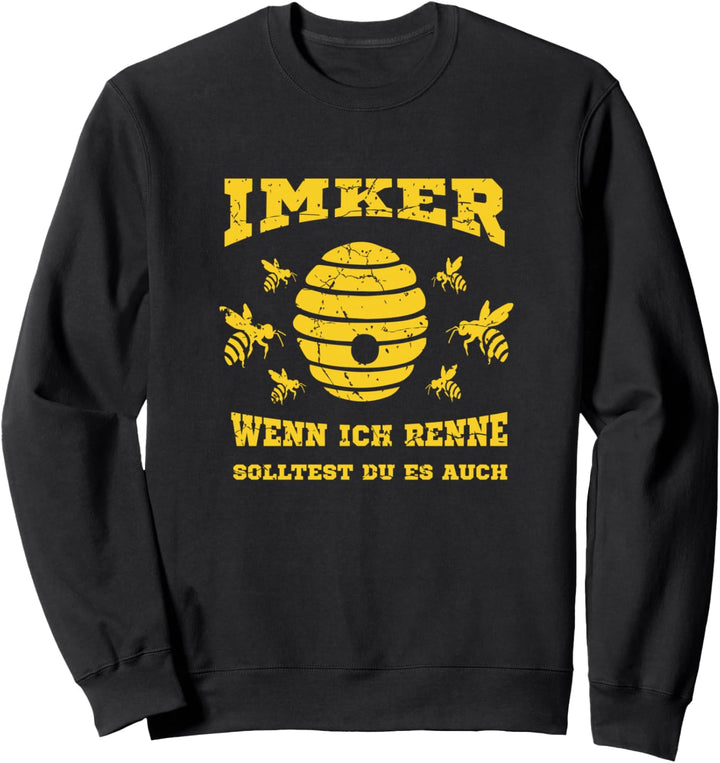 Imker Spruch | Imkerei Imkereibedarf Honig Sweatshirt