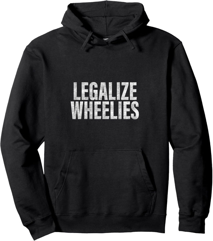 Legalize Wheelies Lustiges Motorrad Pullover Hoodie