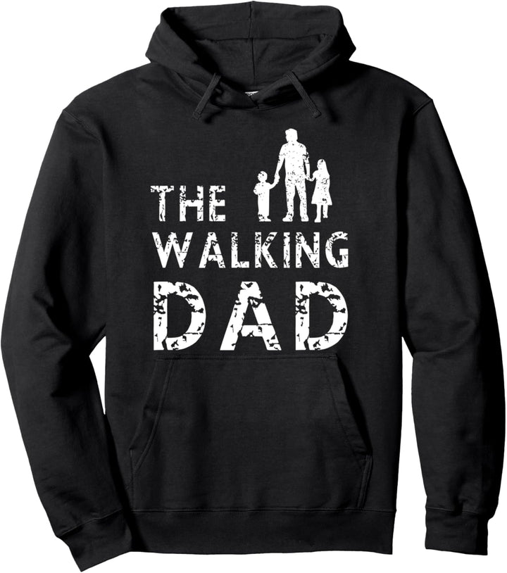 The Walking Dad Tochter Gehen Papa Sohn Spazieren Vater Pullover Hoodie