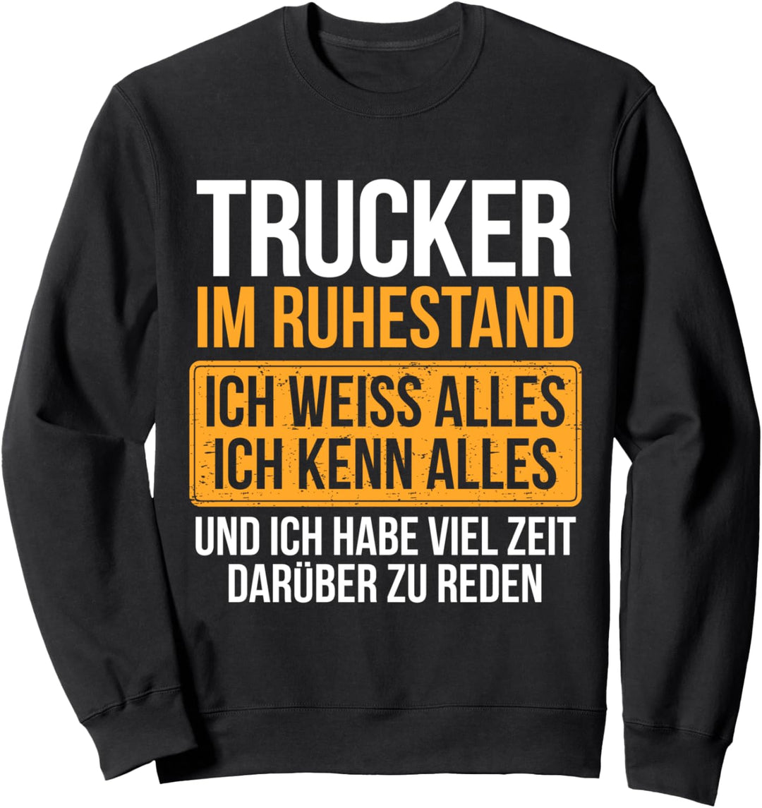 Ruhestand LKW-Fahrer Trucker Sweatshirt