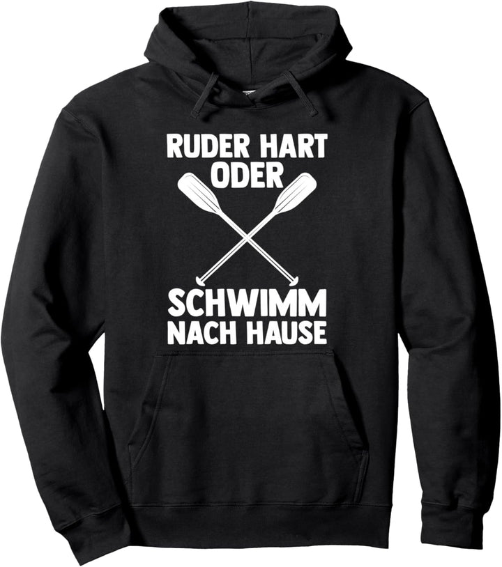 Paddeln Rudern Ruderer Pullover Hoodie