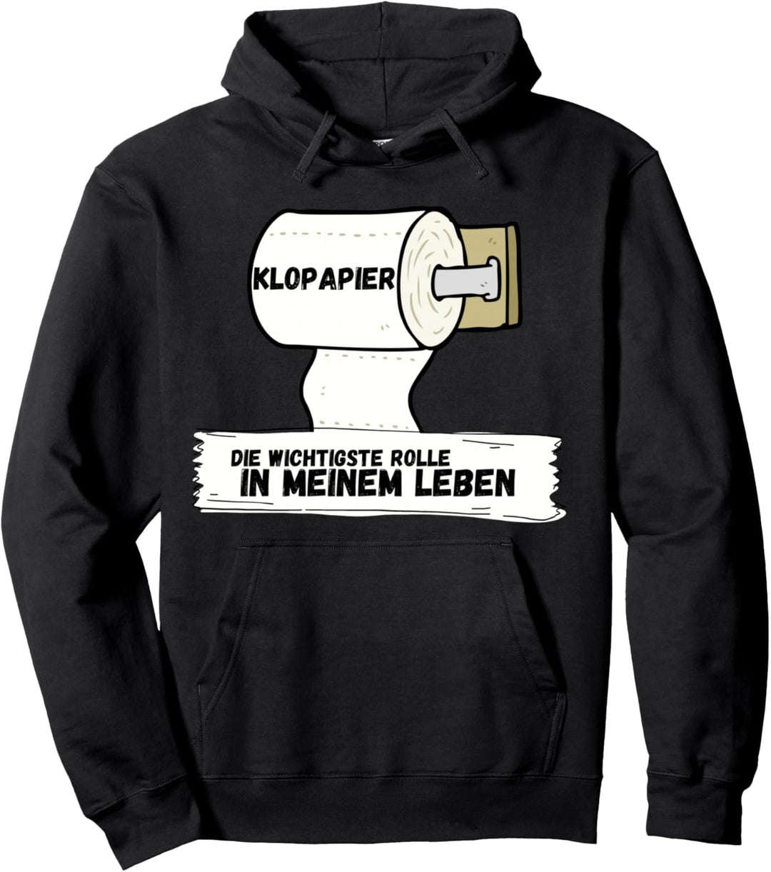 Klopapier Witzerolle Toilettenpapier Lustige WC Sprüche Pullover Hoodie