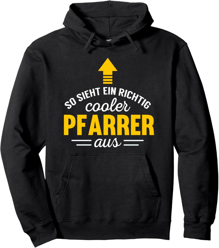 So sieht ein cooler Pfarrer aus lustiges Deko Geschenk Beruf Pullover Hoodie