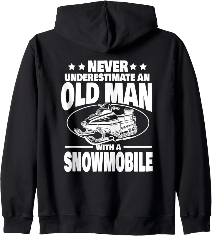 Never Underestimate an Old Man with a Snowmobile Dad Kapuzenjacke