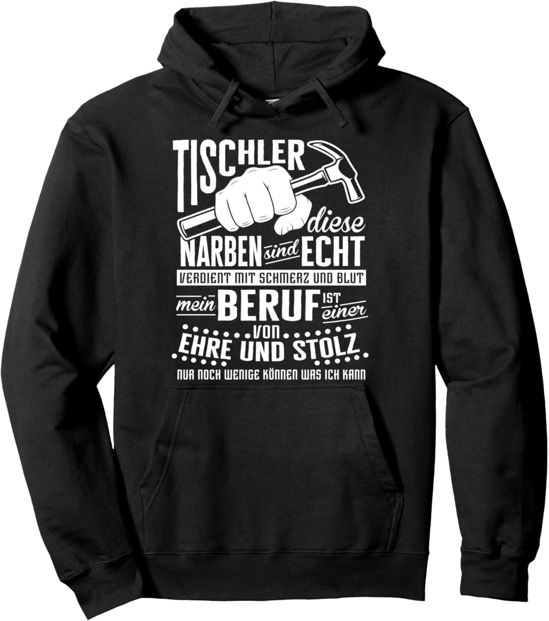 Tischler Narben Echt Verdient Zimmermann Schreiner Werkstatt Pullover Hoodie
