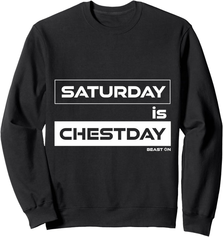 Saturday is Chestday Brust Samstag | Gym Motivation Fitness Sweatshirt