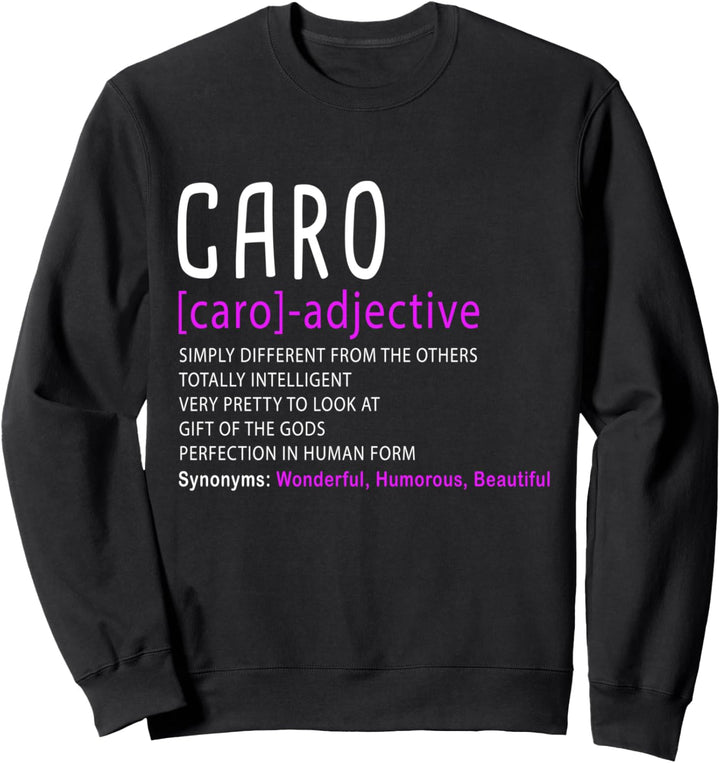 Personalisierte Name Beschreibung Caro Sweatshirt