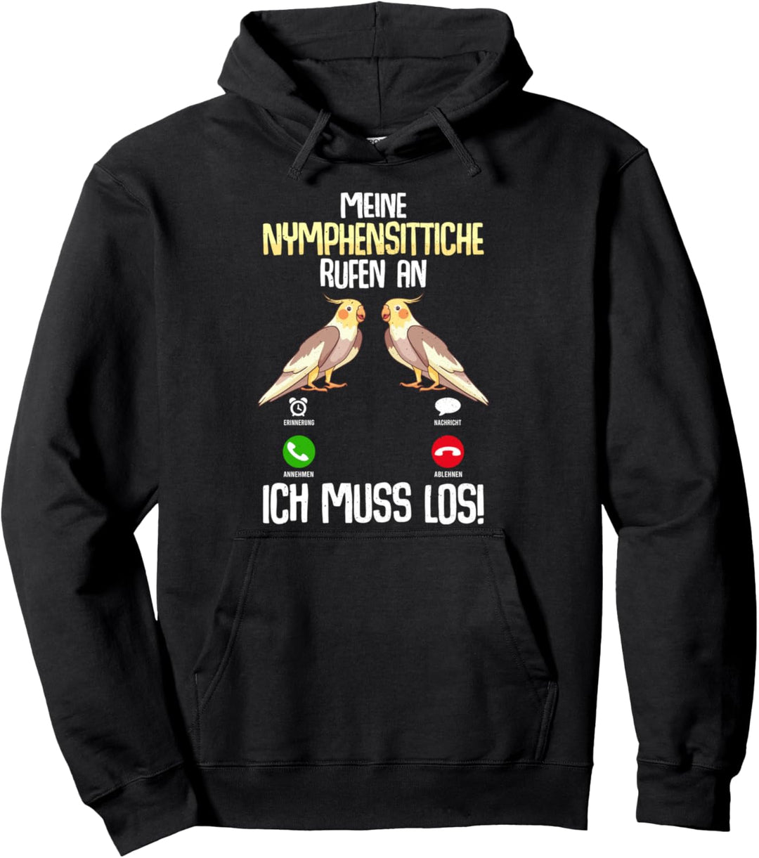 Meine Nymphensittiche Rufen An Papagei Vogel Nymphensittich Pullover Hoodie