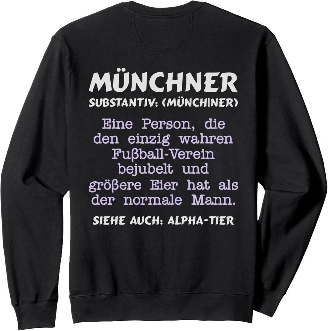 München Fussball Verein Fan Alphatier Sweatshirt