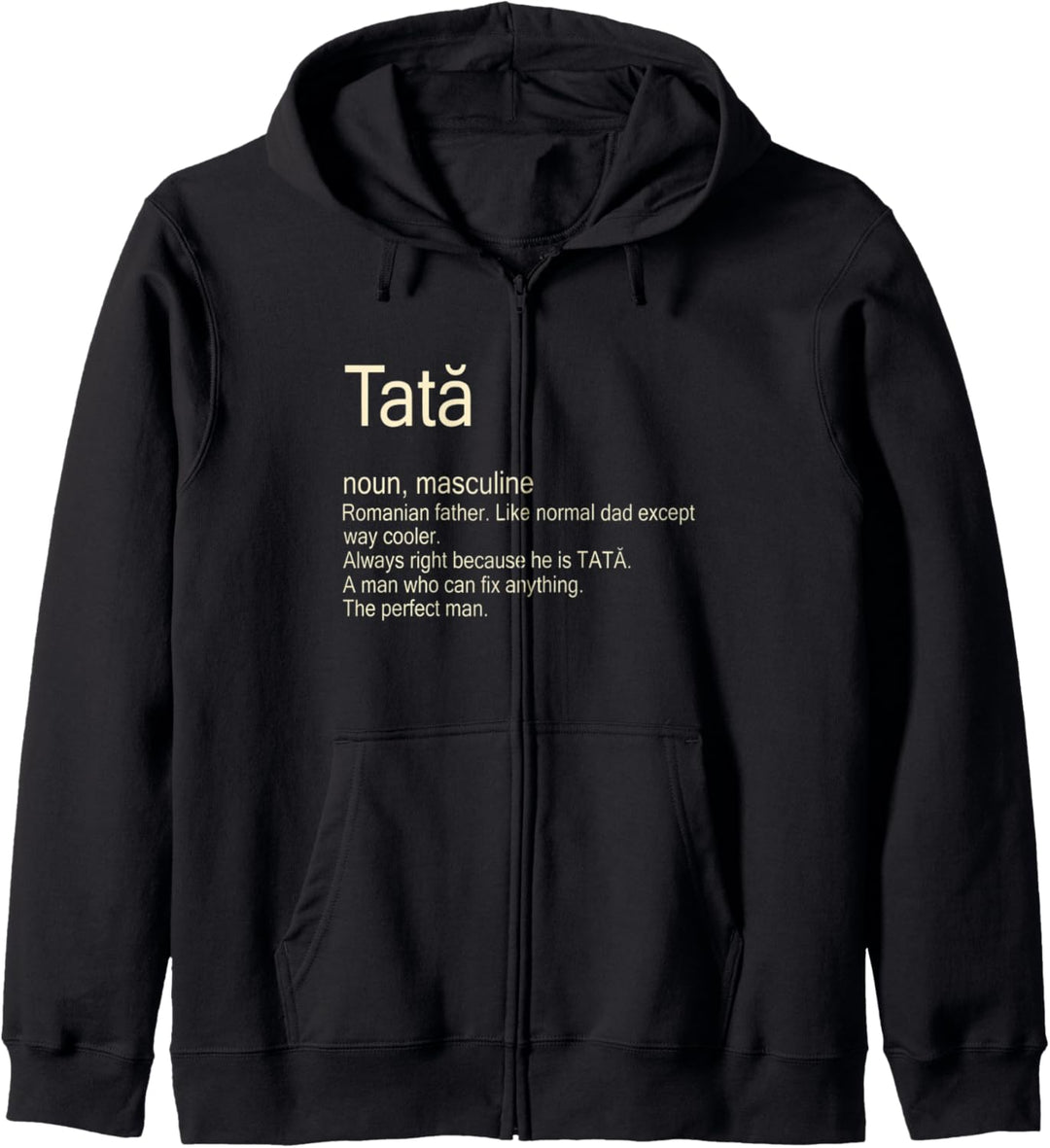 Rumänischer Vater Tata Romanian Father Kapuzenjacke