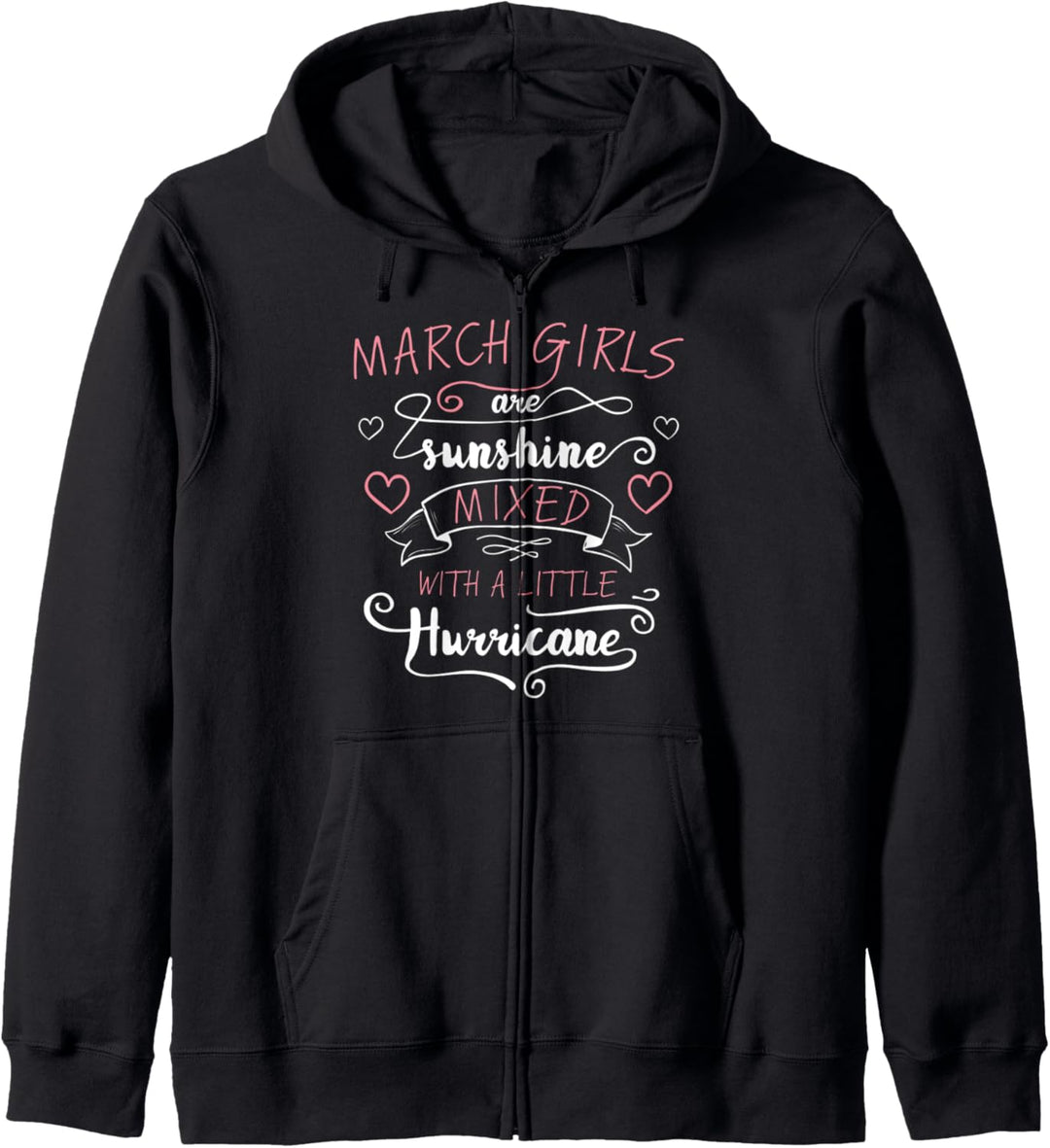 March Girl Sunshine Mixed With Hurricane Cute Gift For Girls Kapuzenjacke