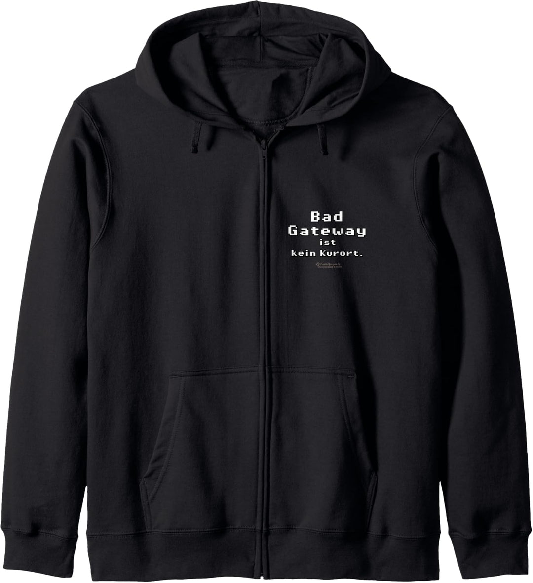 Admin Geek 502 Spruch Bad Gateway ist kein Kurort Admin Kapuzenjacke