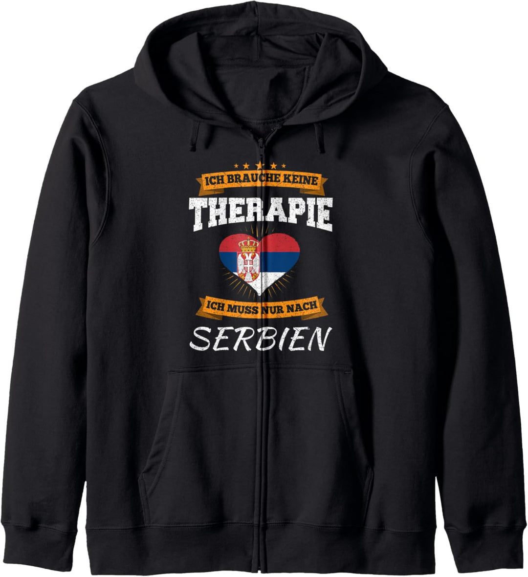 Ich Brauche Keine Therapie Ich Muss Nur Nach Serbien Kapuzenjacke