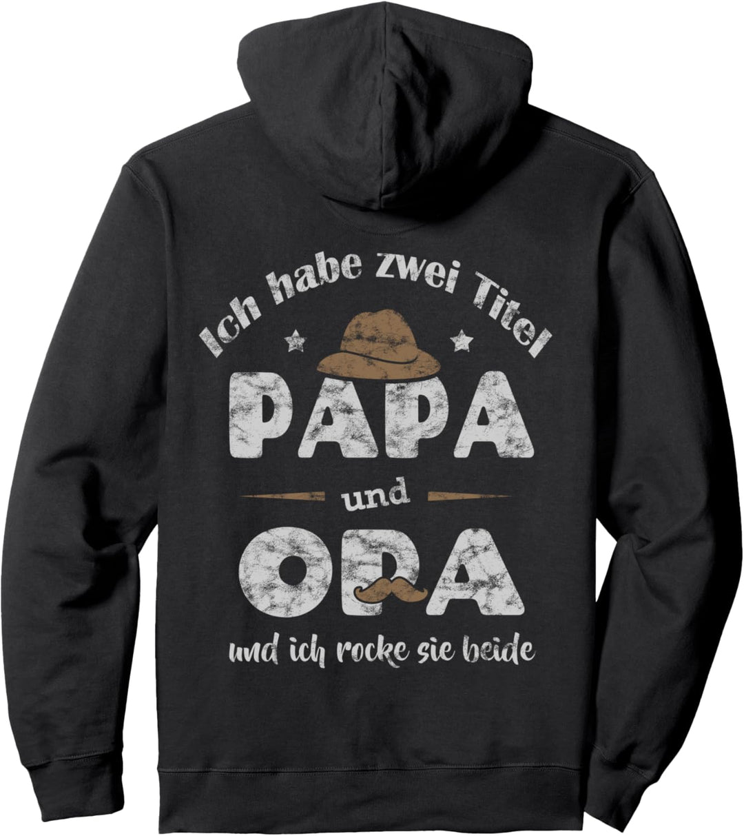 Ich Habe Zwei Titel Papa Und Opa Für Grossväter Pullover Hoodie