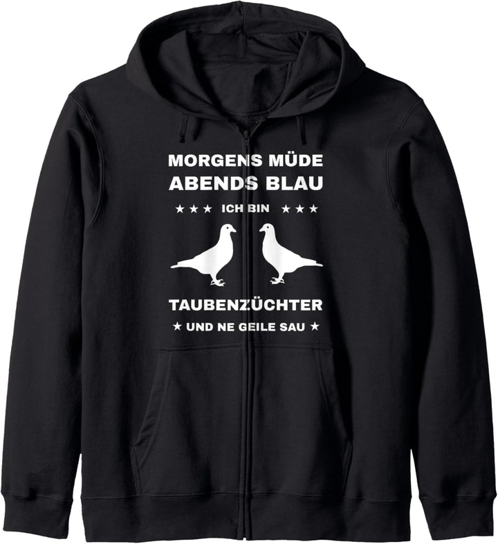 Taube Morgens Müde Abends Blau Taubenzüchter Taubenflüsterer Kapuzenjacke