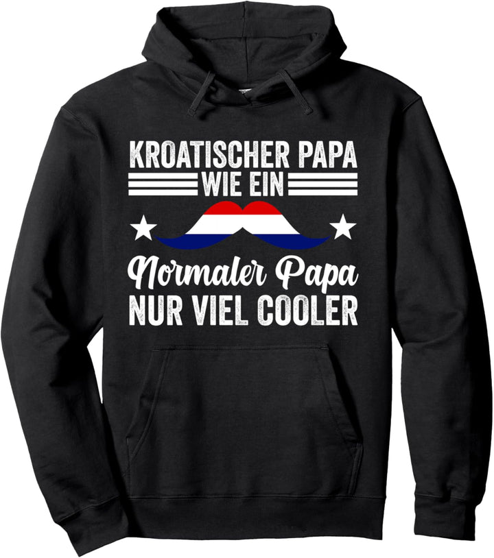 Kroatischer Papa Kroate Vater Vatertag Kroatien Pullover Hoodie