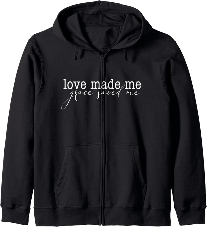 Love Made Me Grace Saved Me Christian Kapuzenjacke