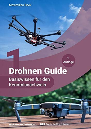 Drohnen Guide - Basiswissen für den Kenntnisnachweis, Paperback