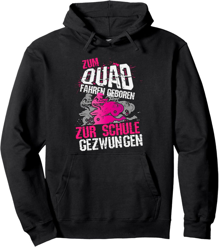 Zum Quad fahren geboren, Mädchen Quadbike Motiv, Lustiges Pullover Hoodie