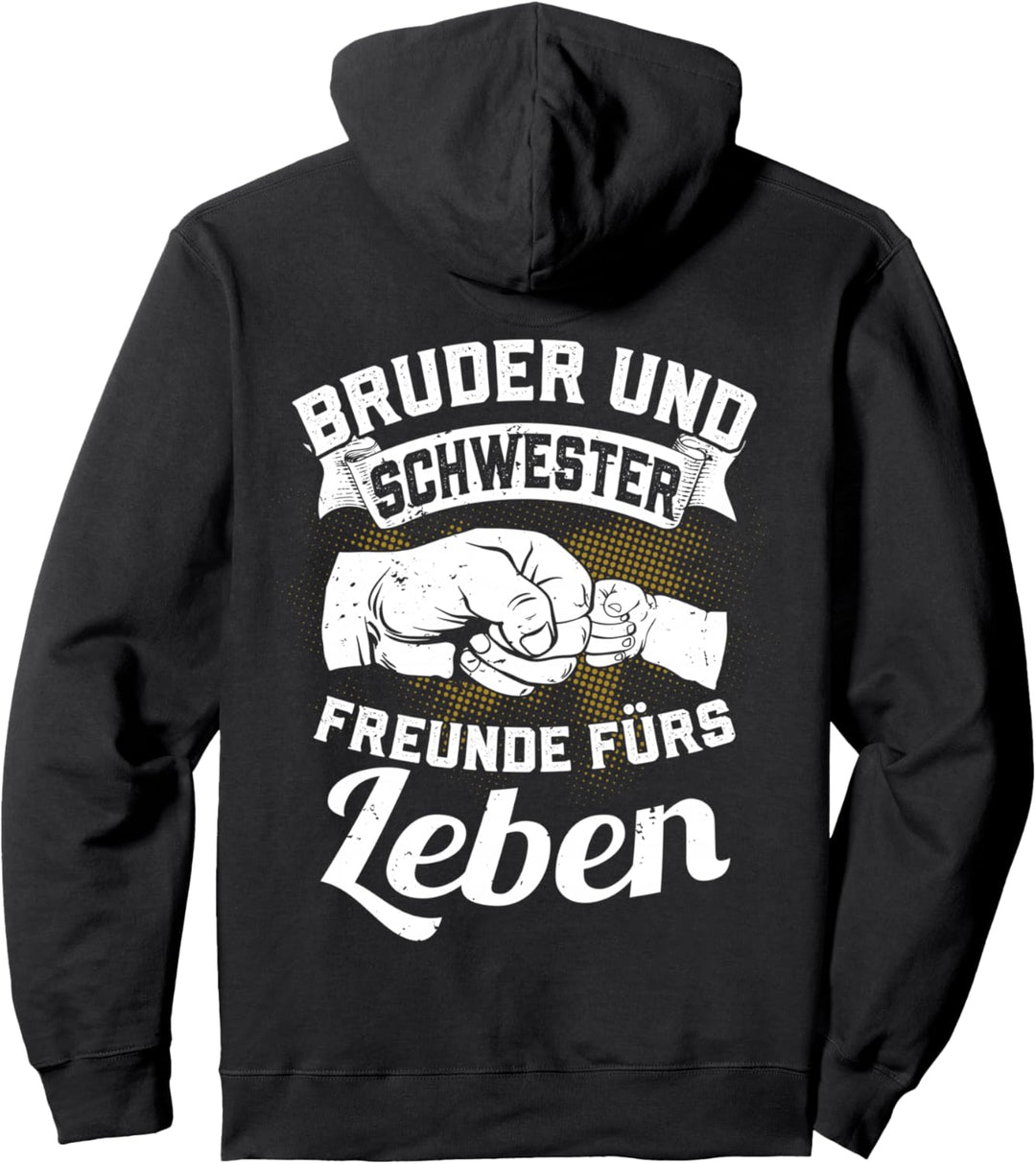 Bruder und Schwester Freunde fürs Leben Geschwister Geschenk Pullover Hoodie