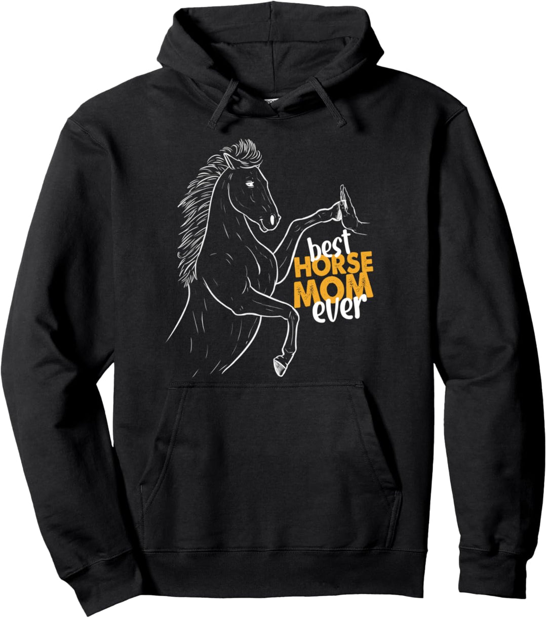 Best Horse Mom Ever Pferde Pulli Pferd Mama Pferd Pullover Hoodie