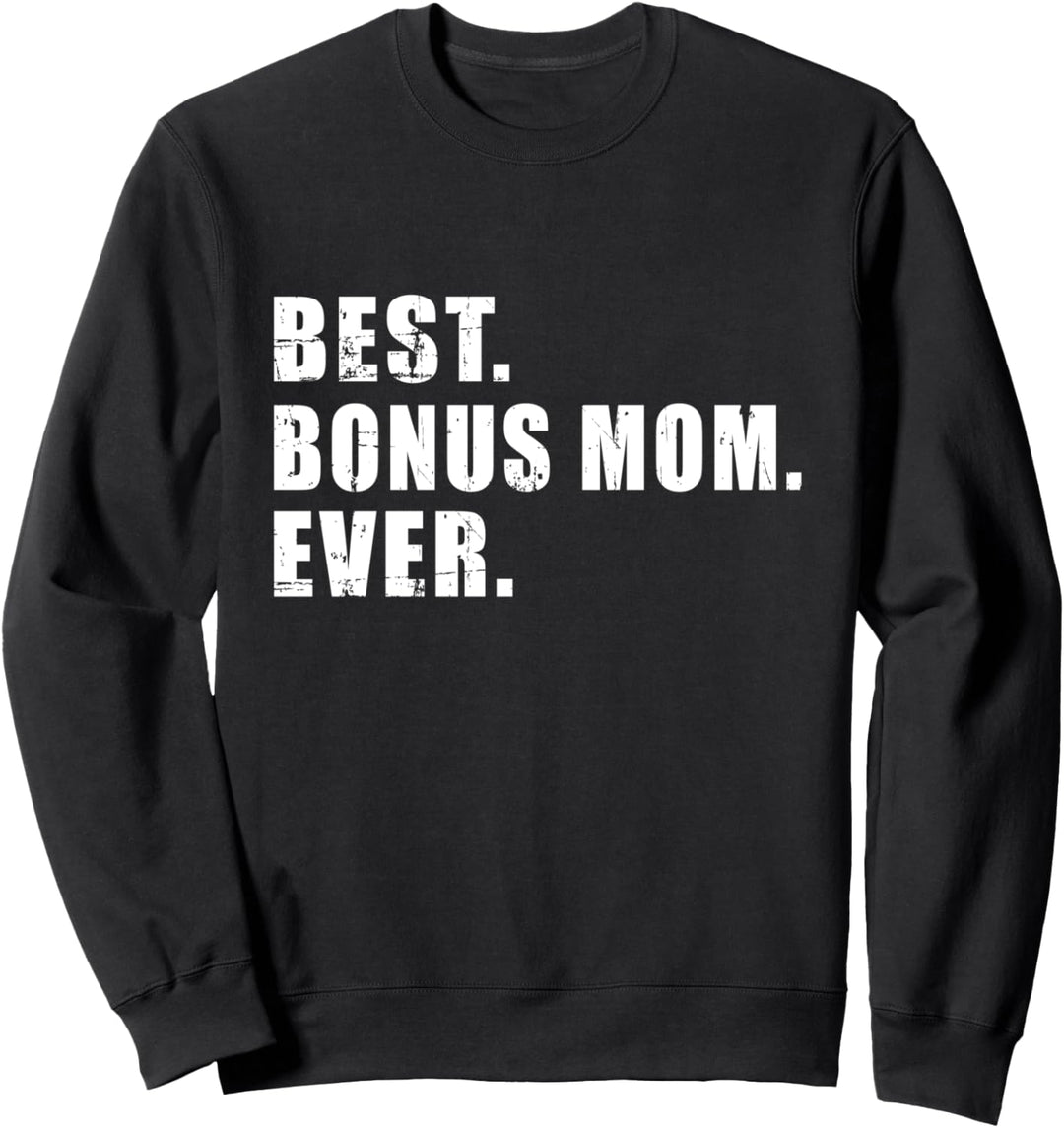 Beste Bonus Mama Sweatshirt
