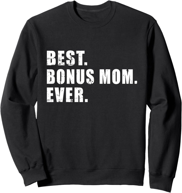 Beste Bonus Mama Sweatshirt