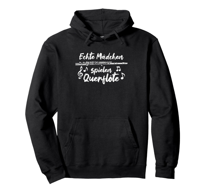 Echte Mädchen spielen Querflöte | Querflöte Pullover Hoodie