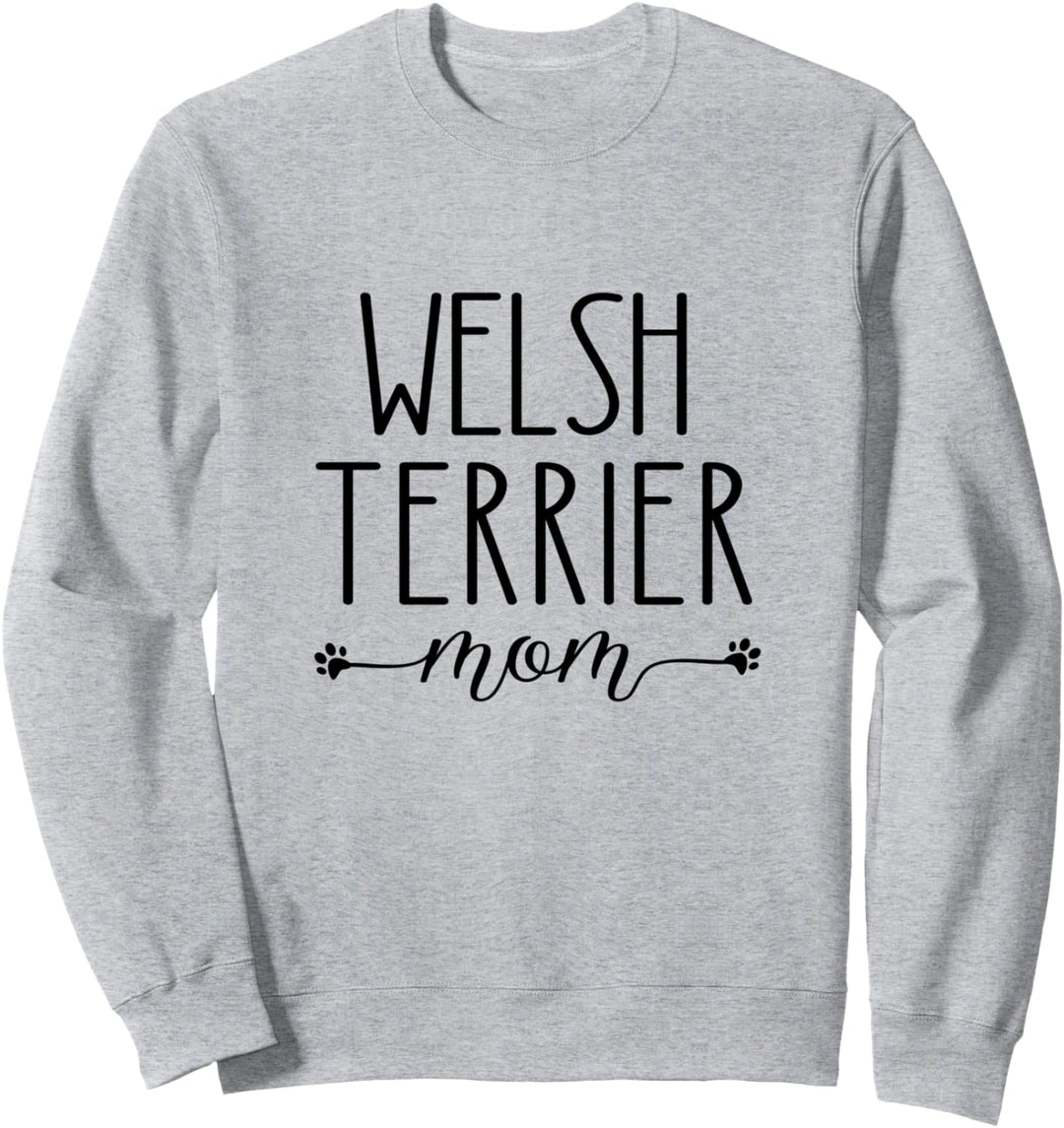 Dog Lover Welsh Terrier Mom Sweatshirt