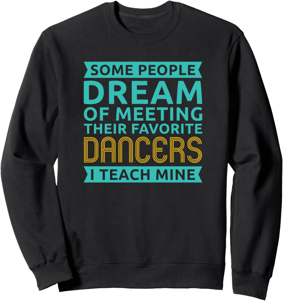 Tanzen Tänzer Tanz Tanzstil - Tanzen Sweatshirt
