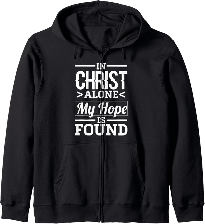 In Christus ist meine Hoffnung gefunden Kapuzenjacke