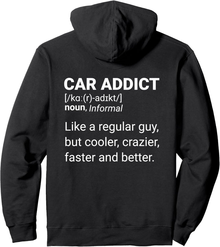 Car Addict : funny gifts for car lovers or enthusiast Pullover Hoodie