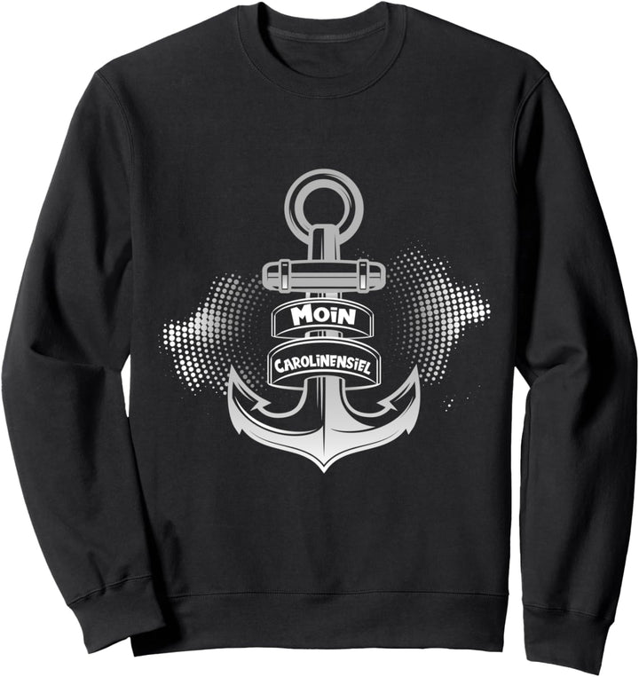 Moin Carolinensiel mit Anker Strandurlaub Küste und Meer Sweatshirt