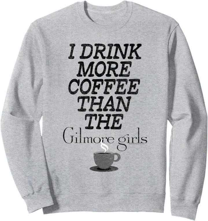 Gilmore Girls More Coffee Sweatshirt