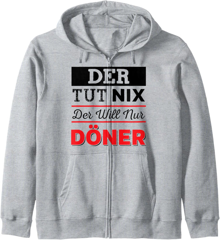 Der Tut Nix Der Will Nur Döner Lustiges Döner Kebab Kapuzenjacke