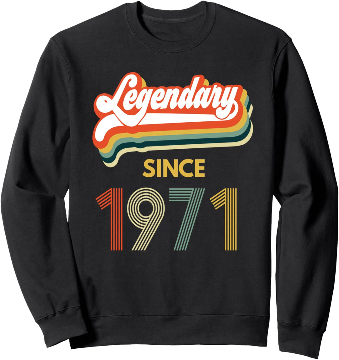 50. Geburtstag Legendary Since 1971 Vintage Retro Herren Damen Sweatshirt