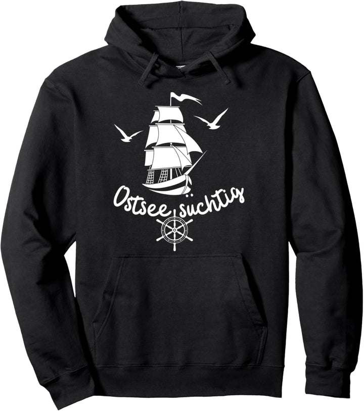 Ostsee-Ostsee süchtig -Segelschiff-Steuerrad-Möwe Pullover Hoodie