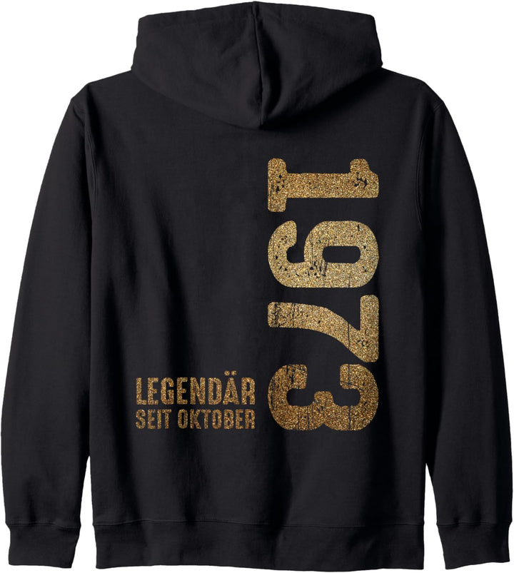 Legendär Seit Oktober 1973 Geburtstag Limited Edition Kapuzenjacke
