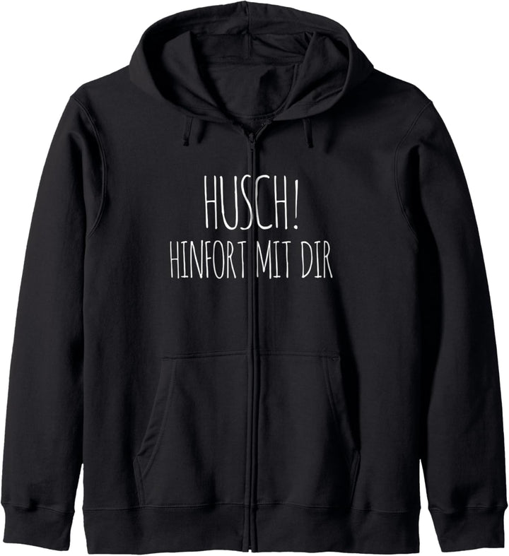Lustiges Abstand halten Shirt I Husch Hinfort mit dir Kapuzenjacke