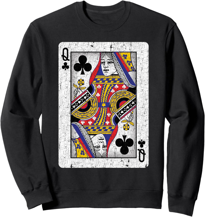 Queen of Clubs Card - Poker, Bridge Player, Costume Sweatshirt