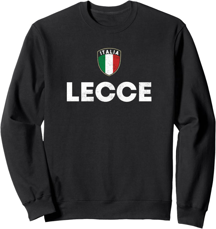 Lecce Italien Flagge Apulien Sweatshirt