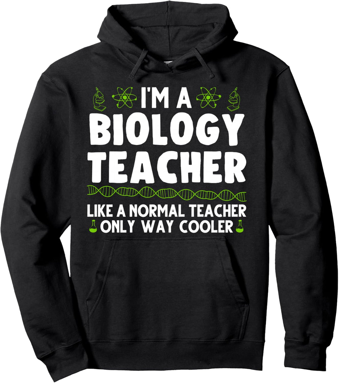 Ich bin ein Biologie-Lehrer nur viel cooler Biologie Pullover Hoodie