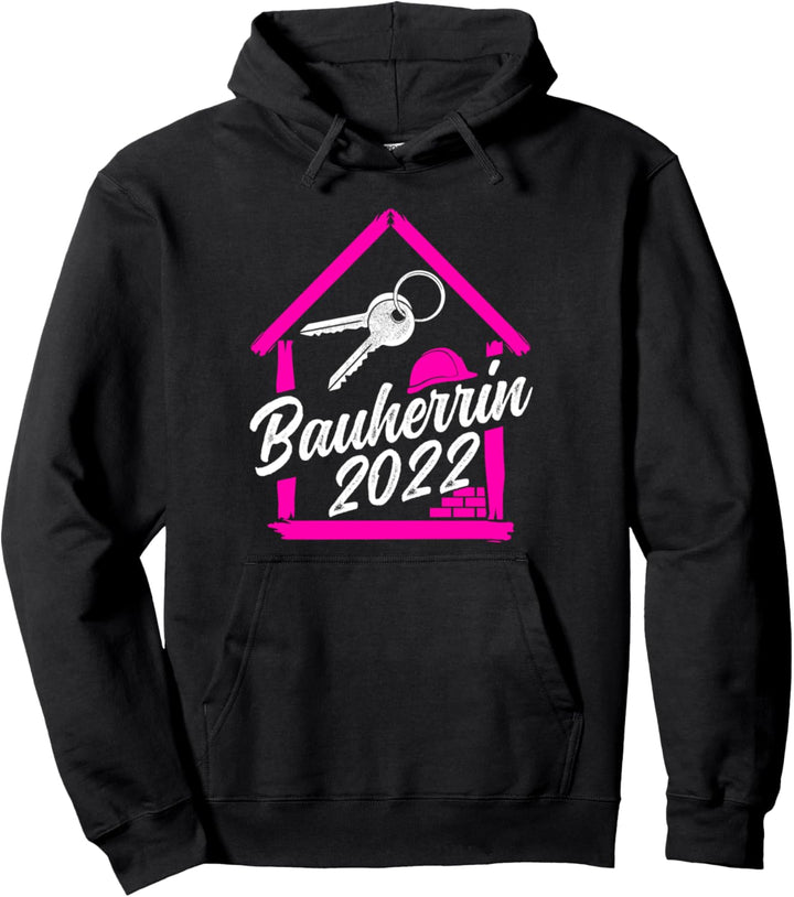 Bauherrin 2022 I Lustiges Baustellen Bauherren Häuslebauer Pullover Hoodie