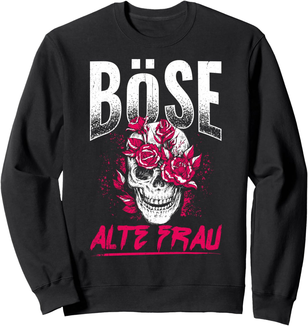 BÖSE ALTE OMA - Böse Alte Frau Sweatshirt