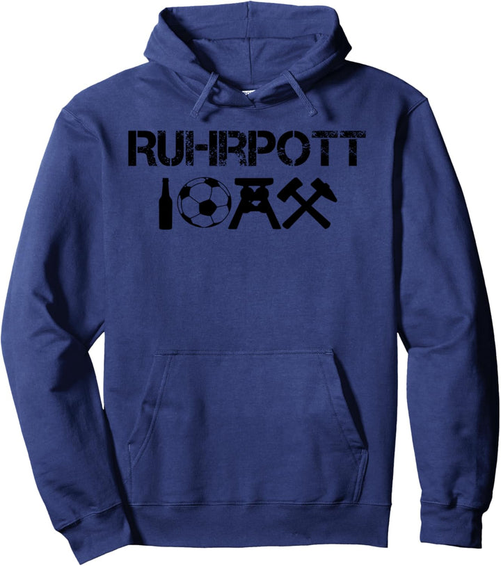 Ruhrpott : Bier,Fussball,Zeche und Maloche Pullover Hoodie
