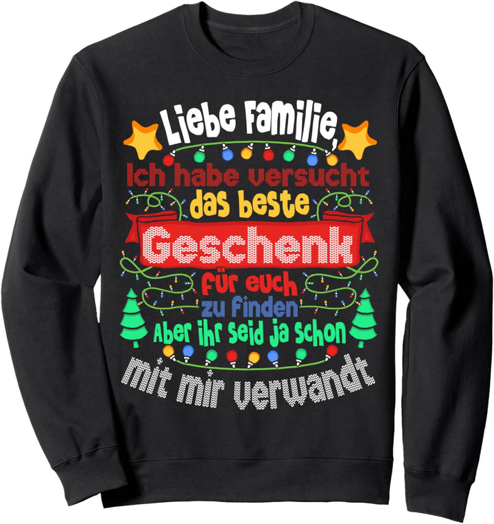 Weihnachts Weihnachten Familie Lustig Damen Herren Sweatshirt