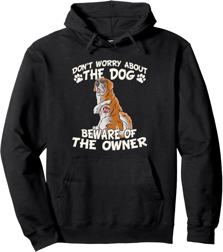 Machen Sie sich keine Sorgen über den Hund über den Bernhardiner Pullover Hoodie