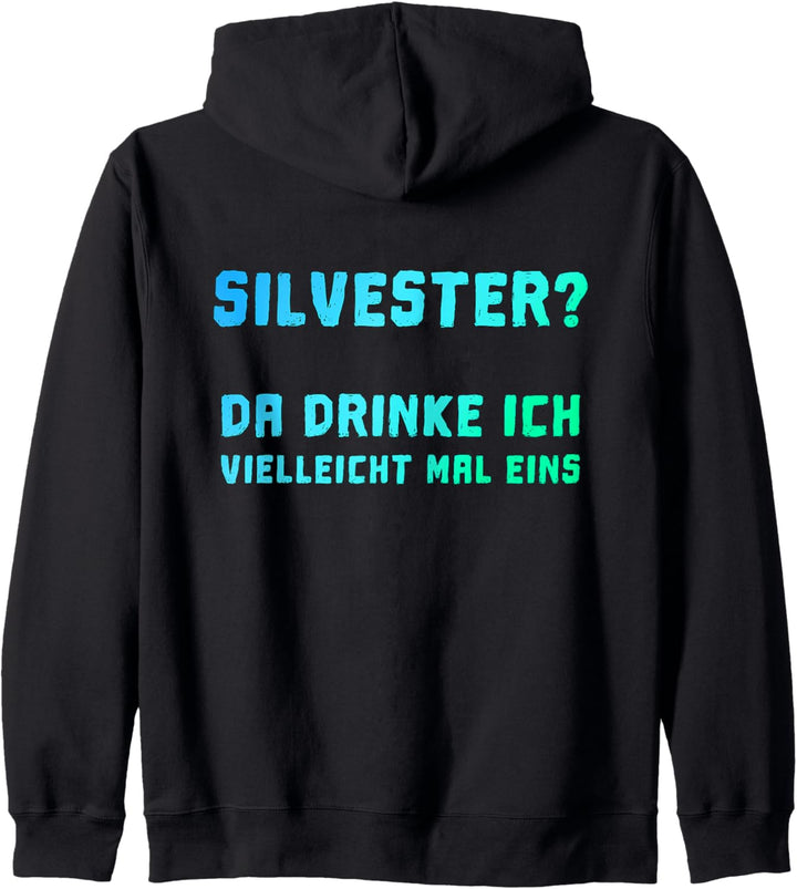 Betrunken zur Silvesterparty Kapuzenjacke
